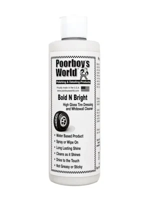 Přímo Od Výrobce POORBOY'S WORLD Bold N Bright Tire Dressing na pneumatiky 473ml